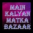 Main Kalyan Bazaar APK icon